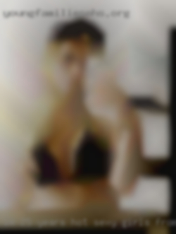 I'm 25 years old living in hot sexy girls from Orem Seattle.